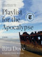 Playlist for the Apocalypse (Poems) - 9781324050438 by Rita Dove, 9781324050438