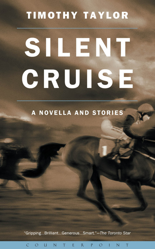 Silent Cruise by Timothy Taylor, 9781582432168