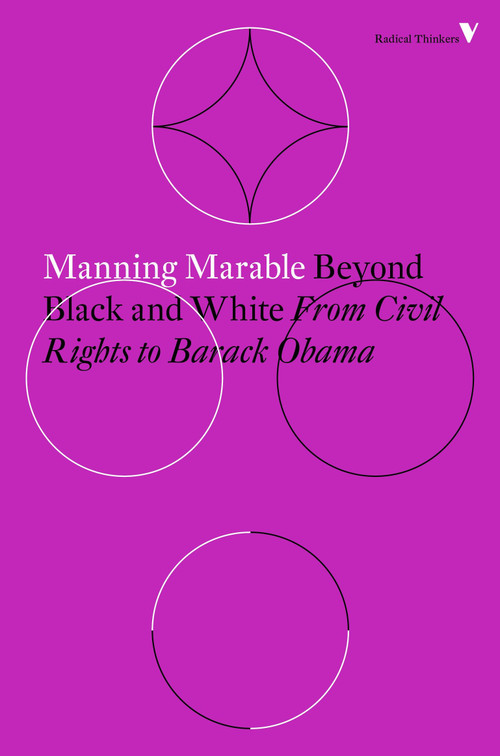 Beyond Black and White (From Civil Rights to Barack Obama) by Manning Marable, 9781784787660
