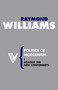 Politics of Modernism (Against the New Conformists) by Raymond Williams, 9781844675807