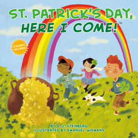 St. Patrick's Day, Here I Come! by D.J. Steinberg, Emanuel Wiemans, 9780593387191