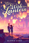 When You Wish Upon a Lantern by Gloria Chao, 9780593464359