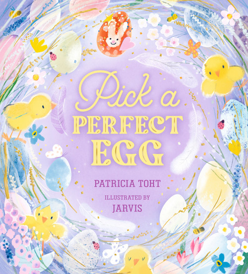 Pick a Perfect Egg by Patricia Toht, Jarvis, 9781536228472