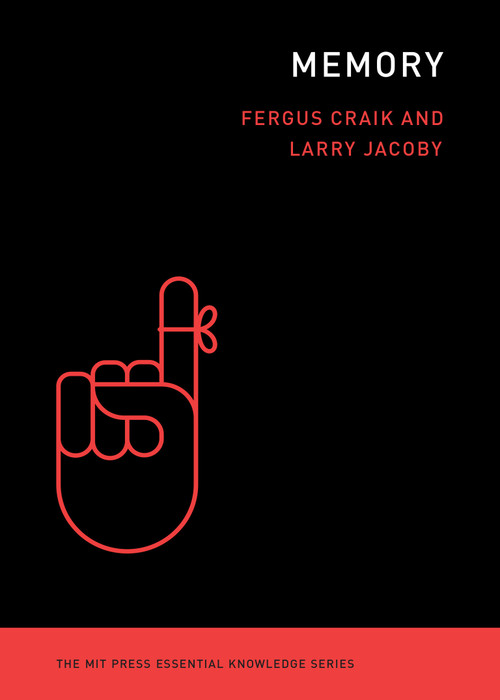Memory - 9780262545204 by Fergus Craik, Larry Jacoby, 9780262545204