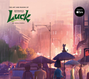 The Art and Making of Luck by Noela Hueso, 9781789099027