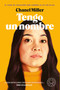 Tengo un nombre / Know My Name: A Memoir (Spanish Edition) by Chanel Miller, 9788418187933
