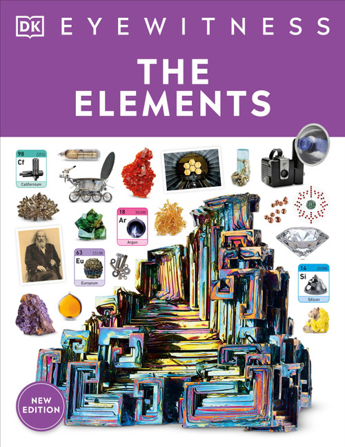 Eyewitness The Elements - 9780744079838 by DK, 9780744079838