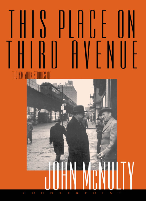 This Place on Third Avenue by John Mcnulty, 9781582432137