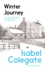 Winter Journey by Isabel Colegate, 9781582432502