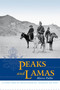 Peaks and Lamas (A Classic Book on Mountaineering, Buddhism and Tibet) by Marco Pallis, 9781593760588