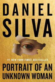 Portrait of an Unknown Woman (A Novel) - 9780062834980 by Daniel Silva, 9780062834980