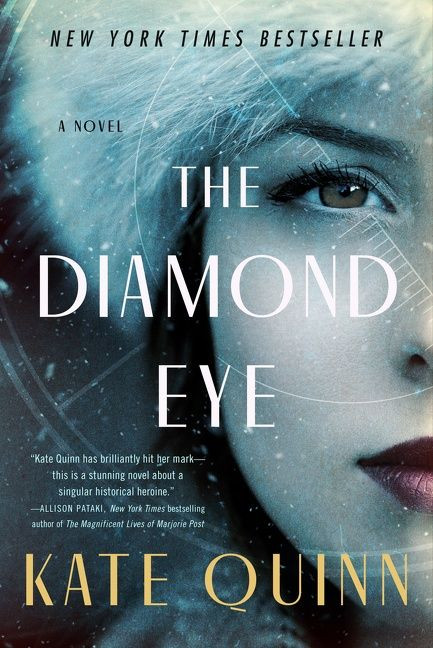 The Diamond Eye (A Novel) - 9780063144705 by Kate Quinn, 9780063144705