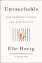 Untouchable (How Powerful People Get Away with It) - 9780063241503 by Elie Honig, 9780063241503