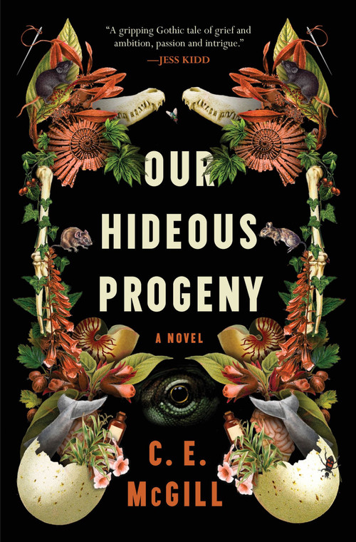 Our Hideous Progeny (A Novel) by C.E. McGill, 9780063256798