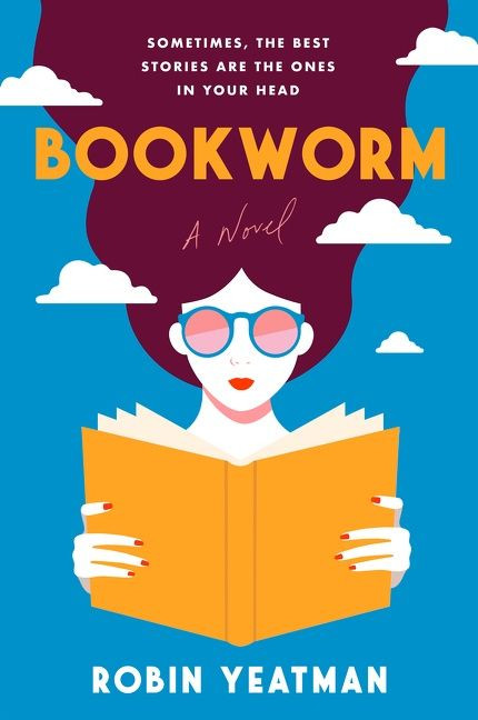 Bookworm (A Novel) by Robin Yeatman, 9780063273009