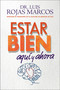 Feel Better \ Estar bien (Aquí y ahora) (Spanish Edition) by Luis Rojas Marcos, 9780063293267
