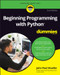 Beginning Programming with Python For Dummies - 9781119913771 by John Paul Mueller, 9781119913771