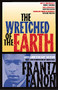 The Wretched of the Earth - 9780802158635 by Frantz Fanon, Cornel West, Richard Philcox, Homi K. Bhabha, Jean-Paul Sartre, 9780802158635