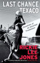 Last Chance Texaco (Chronicles of an American Troubadour) - 9780802159854 by Rickie Lee Jones, 9780802159854