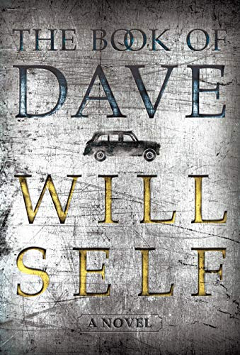 The Book of Dave by Will Self, 9780802129260