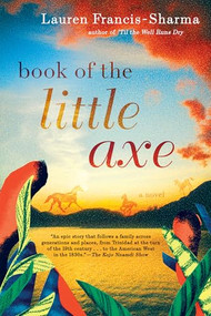 Book of the Little Axe - 9780802158543 by Lauren Francis-Sharma, 9780802158543