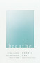Breathe (21 Days to Stress Less and Transform Chaos to Calm) by Bonnie Gray, 9780736983440