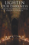 Lighten Our Darkness (A Celebration of Choral Evensong) by Simon Reynolds, 9780232534627