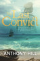 The Last Convict by Anthony Hill, 9781760894467