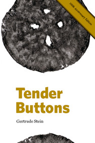 Tender Buttons - 9781897388259 by Gertrude Stein, Steve McCaffery, 9781897388259