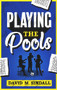 Playing the Pools by David M. Sindall, 9781913062484