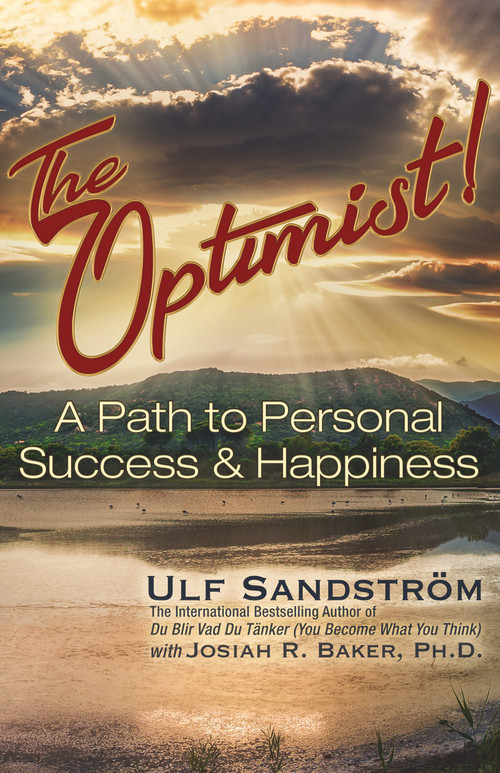 The Optimist by Ulf T. Sandstrom, Josiah R. Baker, 9781634244176