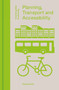 Planning, Transport and Accessibility by Carey Curtis, Carey Curtis, 9781848223660