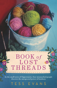 Book of Lost Threads by Tess Evans, 9781742376127