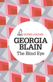 The Blind Eye by Georgia Blain, 9781743313886