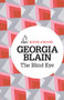 The Blind Eye by Georgia Blain, 9781743313886