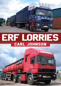 ERF Lorries by Carl Johnson, 9781398100725
