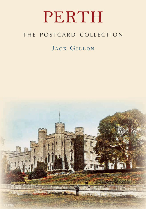 Perth The Postcard Collection by Jack Gillon, 9781398102255