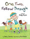 One, Two, Follow Through! (Starring Polly Pivot) by Mary Jacobs, 9781629378954