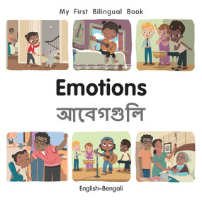 My First Bilingual Book-Emotions (English-Bengali) by Manuela Gutierrez Montoya, Patricia Billings, 9781785089497