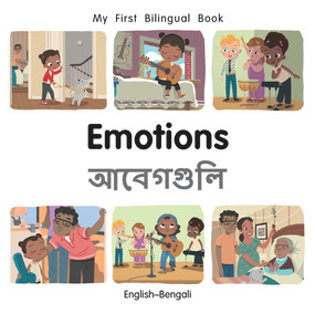My First Bilingual Book-Emotions (English-Bengali) by Manuela Gutierrez Montoya, Patricia Billings, 9781785089497