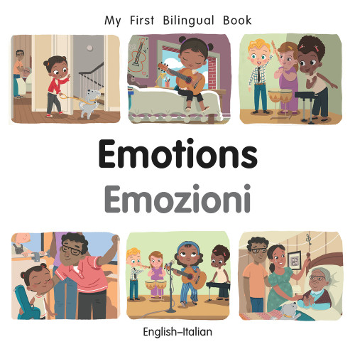 My First Bilingual Book-Emotions (English-Italian) by Manuela Gutierrez Montoya, Patricia Billings, 9781785089541
