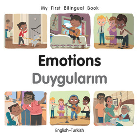 My First Bilingual Book-Emotions (English-Turkish) by Manuela Gutierrez Montoya, Patricia Billings, 9781785089626