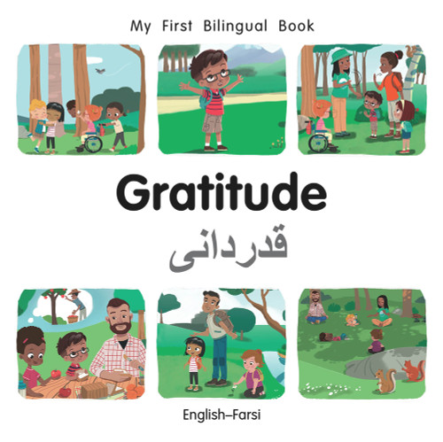My First Bilingual Book-Gratitude (English-Farsi) by Manuela Gutierrez Montoya, Patricia Billings, 9781785089695