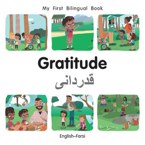 My First Bilingual Book-Gratitude (English-Farsi) by Manuela Gutierrez Montoya, Patricia Billings, 9781785089695