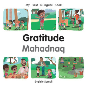 My First Bilingual Book-Gratitude (English-Somali) by Manuela Gutierrez Montoya, Patricia Billings, 9781785089787