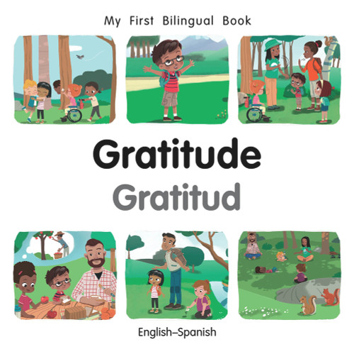 My First Bilingual Book-Gratitude (English-Spanish) by Manuela Gutierrez Montoya, Patricia Billings, 9781785089794