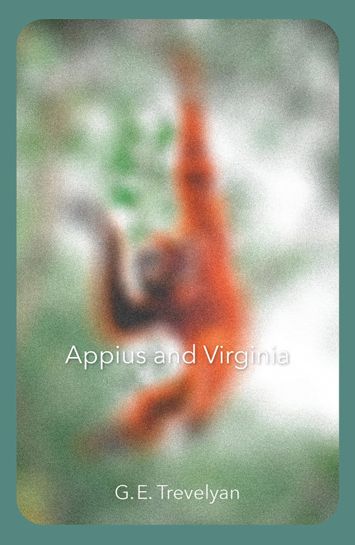 Appius and Virginia by G.E. Trevelyan, 9781785632181