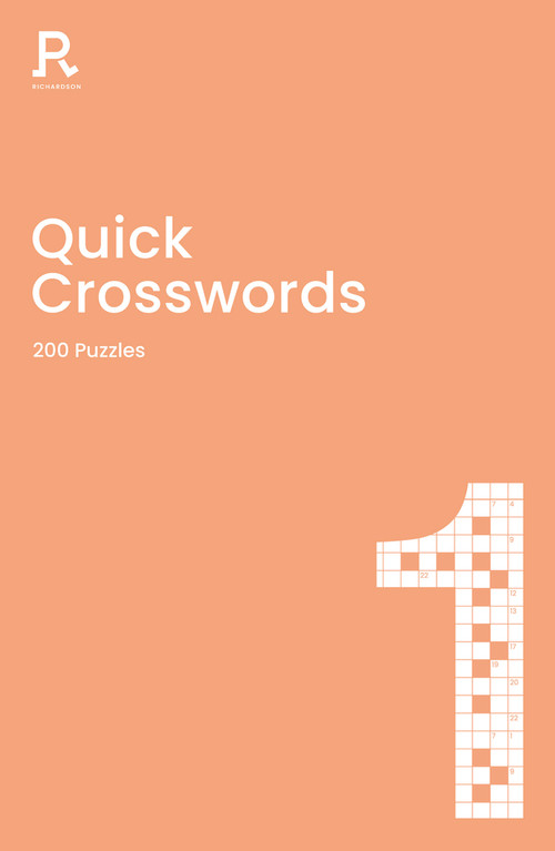 Quick Crosswords Book 1 (a crossword book for adults containing 200 puzzles) by Richardson Puzzles and Games, 9781913602000