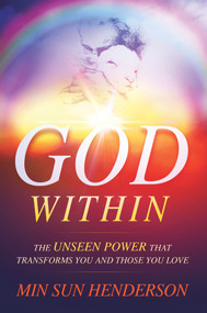 God Within by Min Sun Henderson, 9781951492526