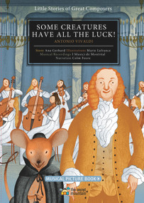 Some Creatures Have All the Luck! (Antonio Vivaldi) by I Musici de Montréal, Colm Feore, Ana Gerhard, Marie Lafrance, 9782924774847